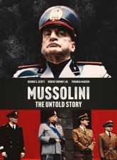 Mussolini: The Untold...